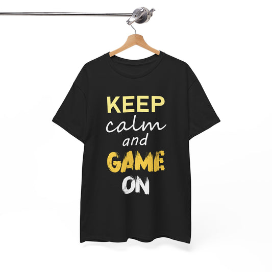 Keep Calm and Game On